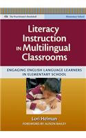 Literacy Instruction in Multilingual Classrooms