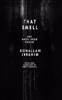 That Smell and Notes from Prison