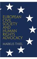 European Civil Society and Human Rights Advocacy