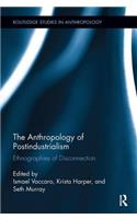 Anthropology of Postindustrialism