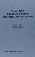 Financing State and Local Economic Development: (Duke Press Policy Studies)