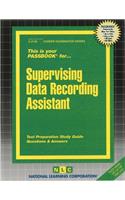 Supervising Data Recording Assistant