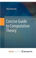 Concise Guide to Computation Theory