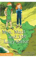 Mia, Matt and the Lazy Gator