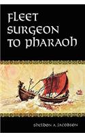 Fleet Surgeon to Pharaoh