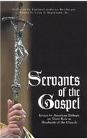 Servants of the Gospel