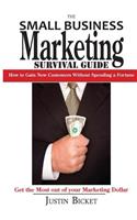 Small Business Marketing Survival Guide