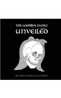 Goodbye Family Unveiled