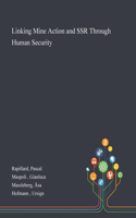 Linking Mine Action and SSR Through Human Security