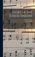 Story of the Jubilee Singers