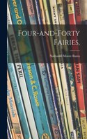 Four-and-forty Fairies,