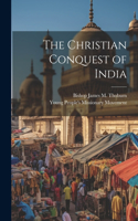 Christian Conquest of India