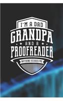 I'm A Dad Grandpa & A Proofreader Nothing Scares Me