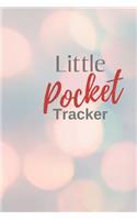 Little Pocket Tracker: Monthly & Weekly Budget Planner Expense Tracker Bill, Pocket Book 6x9 inches Compact Designed sections. Save Dream Money Book