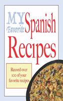 My favorite Spanish recipes: Blank cookbooks to write in