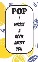 Pop I Wrote A Book About You