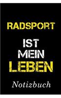 Radsport Ist Mein Leben Notizbuch
