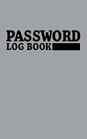 Password Log Book: Organizer For Internet Passwords, Login Password Book, Password Gift Idea Book. Best gift idea for your mom and dad. 6X9 inches, 100 pages.