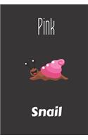 Pink Snail