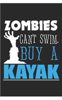 Zombies Can't Swim. Buy A Kayak