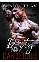 Dirty, Dark, & Dangerous: A Contemporary Romance Box Set