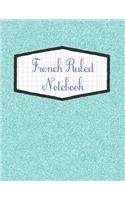 French Ruled Notebook: Seyes Grid System Graph Paper Book for French Calligraphy and Cursive Writing Practice - Large 8.5 X 11 - 120 Pages