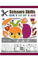Scissors Skill Color & Cut out and Glue: 50 Cutting and Paste Skills Workbook, Preschool and Kindergarten, Ages 3 to 5, Scissor Cutting, Fine Motor Skills, Hand-Eye Coordination Let's Cut P