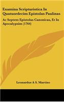 Examina Scripturistica in Quatuordecim Epistolas Paulinas