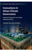 Innovations in Urban Climate Governance