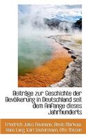 Beitrage Zur Geschichte Der Bevolkerung in Deutschland Seit Dem Anfange Dieses Jahrhunderts