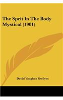 Sprit In The Body Mystical (1901)