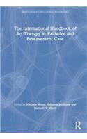 The International Handbook of Art Therapy in Palliative and Bereavement Care