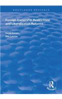 Foreign Ownership Restrictions and Liberalization Reforms