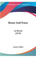 Renee And Franz