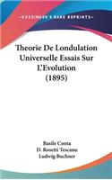 Theorie de Londulation Universelle Essais Sur L'Evolution (1895)