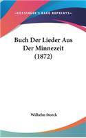 Buch Der Lieder Aus Der Minnezeit (1872)