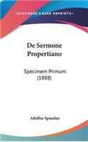 de Sermone Propertiano