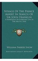 Voyage of the Prince Albert in Search of Sir John Franklin