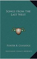 Songs from the Last West