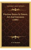 Precious Stones in Nature, Art and Literature (1886)