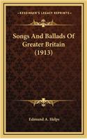 Songs and Ballads of Greater Britain (1913)