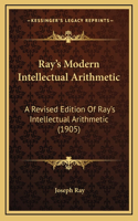Ray's Modern Intellectual Arithmetic