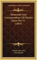 Memorials And Correspondence Of Charles James Fox V1 (1853)