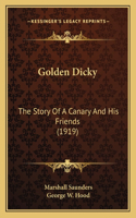 Golden Dicky: The Story Of A Canary And His Friends (1919)