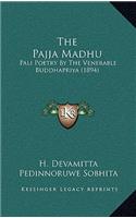 The Pajja Madhu
