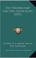 Het Waterschap Van Den Oude-Ijssel (1892)