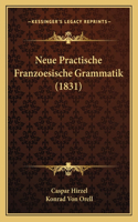 Neue Practische Franzoesische Grammatik (1831)