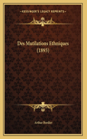Des Mutilations Ethniques (1893)