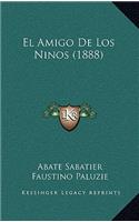 El Amigo De Los Ninos (1888)
