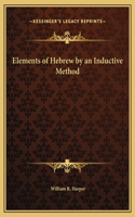 Elements of Hebrew by an Inductive Method
